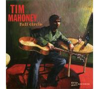 Tim Mahoney - Full Circle