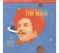 Tim Maia Nobody Can Live Forever: The Existential Soul (Vinyl) (Importación USA)