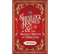 Tim Major Sherlock Holmes and The Twelve Thefts of (Tapa dura) (Importación USA)