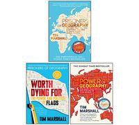 Tim Marshall - Juego de 3 libros (Prisoners Of Geography, The Power of Geography, Worth Morir For)