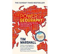 Tim Marshall The Power of Geography (Tapa blanda) Tim Marshall on Geopolitics