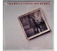 TIM & MOLLIE O'BRIEN - Take Me Back