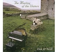 Tim O'Neill - Meeting of The Waters