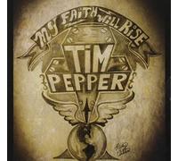 Tim Pepper - My Faith Will Rise