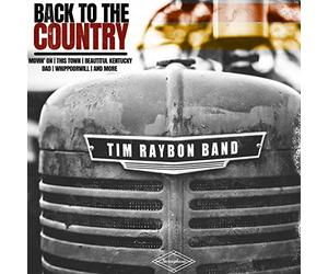 Tim Raybon Band - Back To The Country