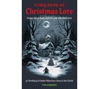 Tim Rayborn The Scary Book of Christmas Lore (Tapa blanda) (Importación USA)