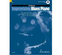 Tim richards : improvising blues piano - recueil + enregistrement(s) en ligne: The Basic Principles of Blues Piano Explained for the ... an Easy-to Grasp Fashion (Schott Pop-Styles)