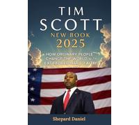 Tim Scott New Book 2025: How Ordinary People Change the World with Extraordinary Faith