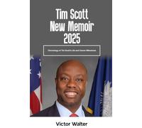 Tim Scott New Memoir 2025: Chronology of Tim Scott’s Life and Career Milestones