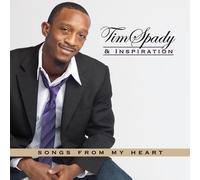 Tim Spady & Inspiration - Songs from My Heart