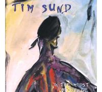Tim Sund - ... in the Midst of Chan