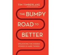 Tim Timberlake The Bumpy Road to Better (Tapa blanda) (Importación USA)