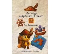 Tim und die neun Schatztruhen (Das Vorlesebuch für Kinder ab 5 Jahren): Die Falleninsel