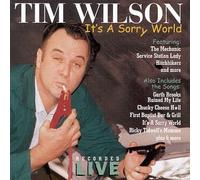 Tim Wilson - It's a Sorry World