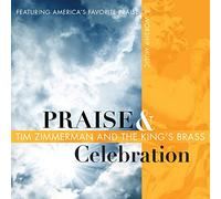 Tim Zimmerman And The King's Brass - Praise And Celebration