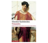Timandra | Theodor Kallifatides, Carmen Vilela Gallego