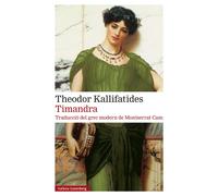 Timandra | Theodor Kallifatides, Montserrat Camps
