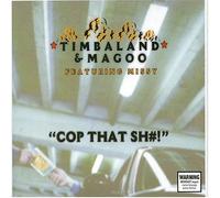 Timbaland & Magoo Feat Missy E - Cop That Shit