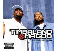 Timbaland & Magoo – Indecent Proposal