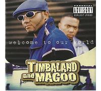 Timbaland & Magoo - Welcome To Our World [Vinilo]