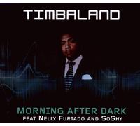 Timbaland - Morning After Dark [Import]