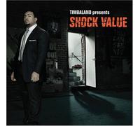 Timbaland - Presents: Shock Value
