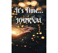 Time.: A Personal Journal to Reflect, Reset, Renew, and Embrace Your Next Chapter | Lined Pages, 6x9 Inches, 100 Pages