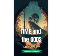 Time and the Gods: Tales from the Mythic Realm of Pegāna