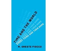 Time and the World: Every Thing and Then Some
