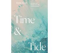 Time and Tide: Recipes and Stories from My Coastal Kitchen