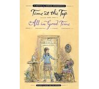 Time at the Top and All in Good Time: Two Novels by Edward Ormondroyd