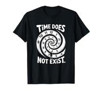 Time Does Not Exist Ceguera del Tiempo Tarde Camiseta