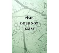 Time Does Not Exist Journal