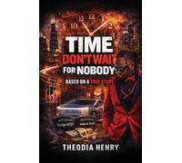 Time Don't Wait For Nobody