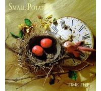 Time Flies by Small Potatoes (2010-01-05)