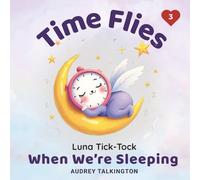 Time Flies When We're Sleeping: Time Flies Collection #3: 14 Faith-Filled Bedtime Poems, Calming Illustrations & Positive I AM Affirmations | Find ... (Ages 4-8) (The Time Flies Collection)