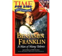 Time For Kids: Benjamin Franklin: A Man of Many Talents (Time for Kids Biographies) by Editors of TIME For Kids (2005) Paperback