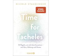 Time for Tacheles: 10 Regeln, um sich durchzusetzen - mit Herz, Haltung und Humor