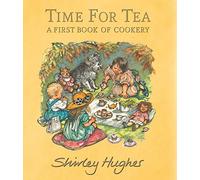 Time for Tea: A First Book of Cookery