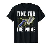 Time For The Prime Detailing Pintura Auto Body Pintor Camiseta