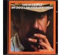 Time In A Bottle - Jim Croce's Greatest Love Songs by Croce, Jim (1997-06-05)