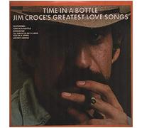 Time In A Bottle: Jim Croce's Greatest Love Songs LP - Lifesong - JZ 35000