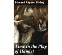 Time In The Play Of Hamlet (ebook)