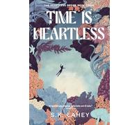 Time Is Heartless: A Time Travel Romance (The Heartless Series)