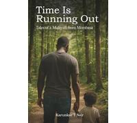 Time Is Running Out: Tales of a Malayali from Mombasa