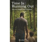 Time Is Running Out: Tales of a Malayali from Mombasa