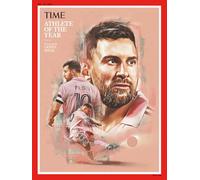 TIME Magazine 2023 Athlete of the Year: Lionel Messi: Issue dated 25/12/23, Europe Edition