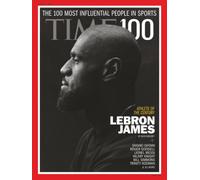 TIME Magazine - TIME100 Most Influential People in Sport - LeBron James. Issue dated 22nd June 2026, Europe Edition: From the Archives of TIME