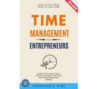 Time Management For Entrepreneurs: (ebook)