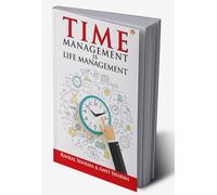 Time Management is Life Management